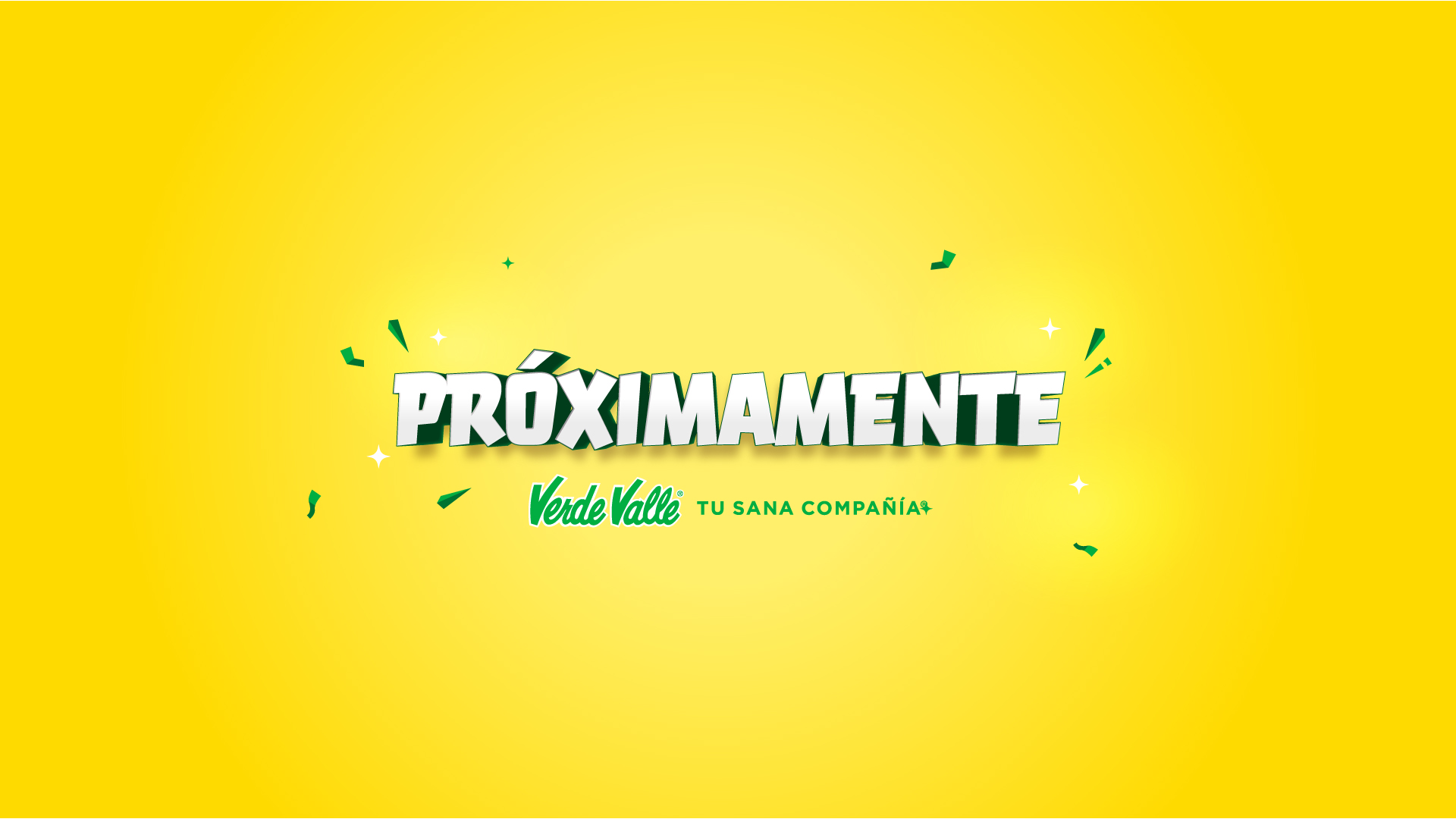 Próximamente · Verde Valle · Tu sana compañía